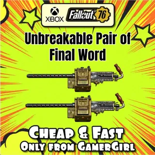  UNBREAKABLE PAIR OF FINAL WORD - META XBOX