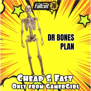 DR BONES PLAN 