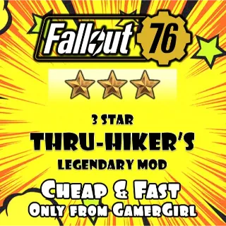 5X THRU-HIKER'S 3 star Legendary Mods