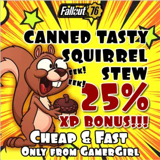 100 Canned Tasty Squirrel Stew - PC 25% XP