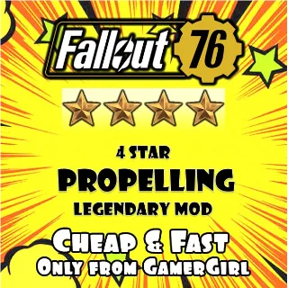 PROPELLING 4 Star Legendary Mod