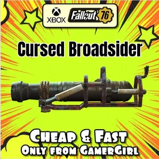 Weapon - Cursed Broadsider *Extra Damage* XBOX