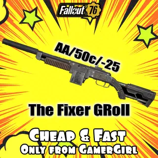 The Fixer God roll aa 50 25