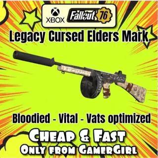 LEGACY Cursed Elder's mark - META 35% Extra Damage BLOODIED - VITAL - VATS OPTIMIZED