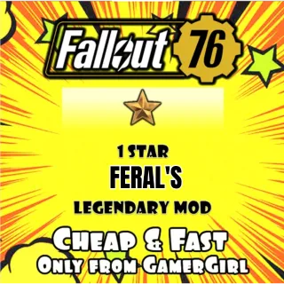 5x FERAL Legendary mods - NEW 1 STAR - XBOX