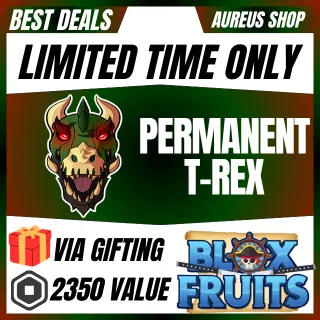 PERMANENT T-REX - BLOX FRUITS