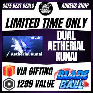 DUAL AETHERIAL KUNAI - BLADE BALL