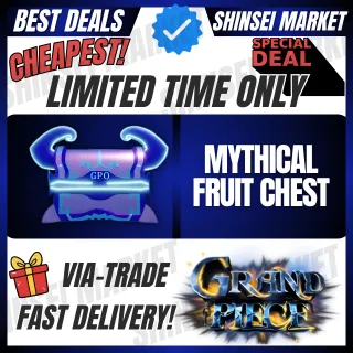 MYTHICAL FRUIT CHEST | GPO