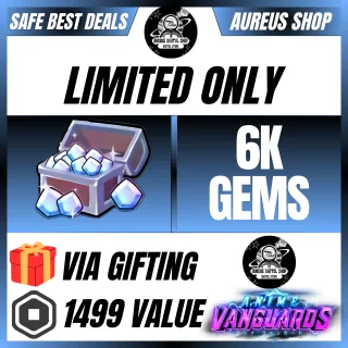 6K GEMS - ANIME VANGUARDS