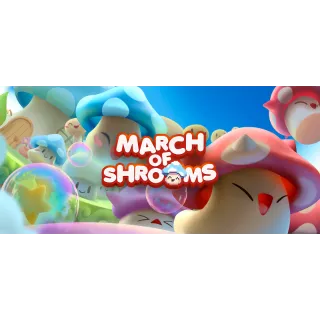 March of Shrooms (Instant Delivery)