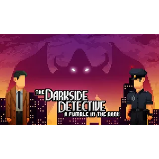 The Darkside Detective: A Fumble in the Dark