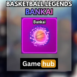 Basketball Legends Bankai