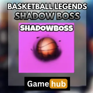 Basketball Legends Shadow Boss