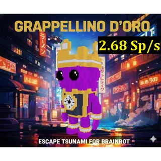GRAPPELLINO D'ORO- 2.68Sp/s (ESCAPE TSUNAMI BRAINROT)