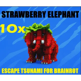 10X BIG/COLOSSAL/TITAN STRAWBERRY ELEPHANT-  (ESCAPE TSUNAMI FOR BRAINROTS)