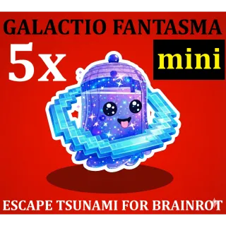 5X GALACTIO FANTASMA- MAX LEVEL 200 (ESCAPE TSUNAMI FOR BRAINROTS)