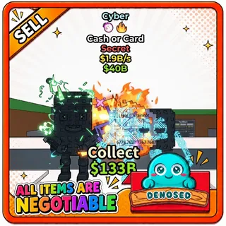 CYBER CASH OR CARD | 1.9B/s- STEAL A BRAINROT