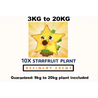 10X STARFRUIT | REFINERY EVENT- 3KG TO 20KG (PLANTS VS BRAINROTS)