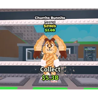 CHURRITO BUNNITO- STEAL A BRAINROT