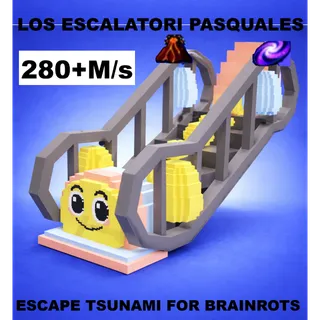 COLOSSAL LOS ESCALATORI PASQUALES WITH MAGMA & GALAXY TRAITS- ESCAPE TSUNAMI FOR BRAINROTS