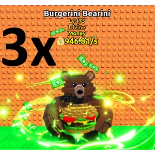 3x BURGERINI BEARINI- MAX LEVEL 200 (ESCAPE TSUNAMI BRAINROT)