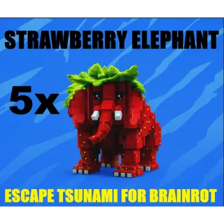 5X STRAWBERRY ELEPHANT- (ESCAPE TSUNAMI FOR BRAINROTS)