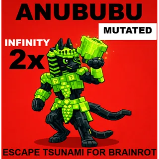 2x ANUBUBU [INFINITY]- LEVEL 240 (ESCAPE TSUNAMI FOR BRAINROTS)