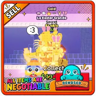 GOLD LA EASTER GRANDE w/ 1YEAR TRAIT| 1.4B/s - STEAL A BRAINROT