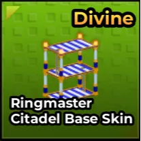 RINGMASTER CITADEL BASE SKIN- (ESCAPE TSUNAMI FOR BRAINROT)
