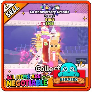 LA ANNIVERSARY GRANDE| 1B/s - STEAL A BRAINROT