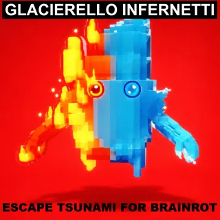 GLACIERELLO INFERNETTI- MAX LEVEL 250 (ESCAPE TSUNAMI FOR BRAINROTS)