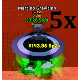 5X MARTINO GRAVITINO- 3.26Sp/s (ESCAPE TSUNAMI BRAINROT)