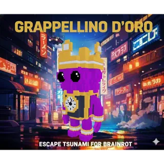 GRAPPELLINO D'ORO- 2.68Sp/s (ESCAPE TSUNAMI BRAINROT)