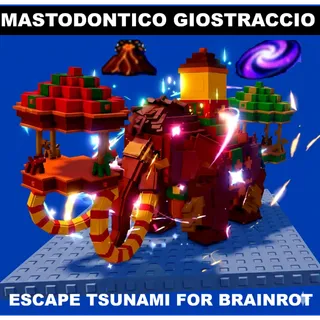 BIGMASTODONTICO GIOSTRACCIO WITH MAGMA & GALAXY TRAITS- 3X SIZE | ESCAPE TSUNAMI FOR BRAINROTS