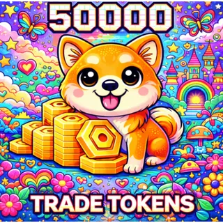 50K | 50000 EFTB TRADE TOKENS- ESCAPE TSUNAMI FOR BRAINROTS