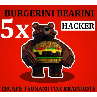5x BURGERINI BEARINI- MAX LEVEL 250 (ESCAPE TSUNAMI FOR BRAINROTS)