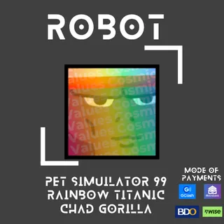 PET SIMULATOR 99 - RAINBOW TITANIC CHAD GORILLA