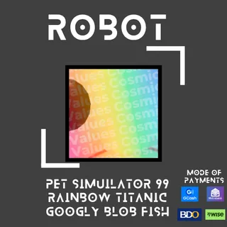 PET SIMULATOR 99 - RAINBOW TITANIC GOOGLY BLOBFISH