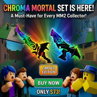 Chroma mortal set