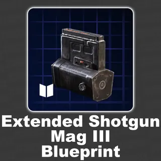 Extended Shotgun Mag III Blueprint