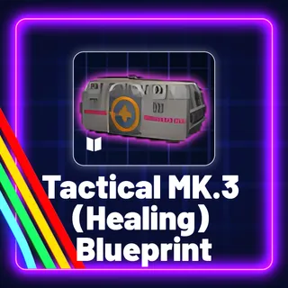 Tactical MK.3 (Healing) Blueprint
