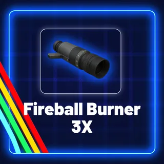 Fireball Burner