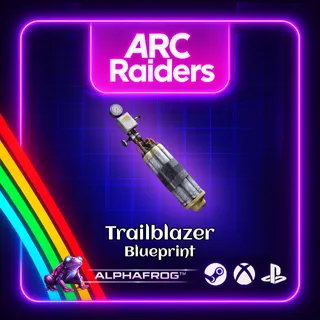 ARC RAIDERS🔥TRAILBLAZER BLUEPRINT🔥