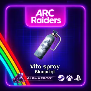 ARC RAIDERS - 🔥 VITASPRAY BLUEPRINT🔥
