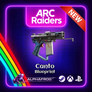 ARC RAIDERS - 🔥CANTO BLUEPRINT NEW WEAPON!!🔥