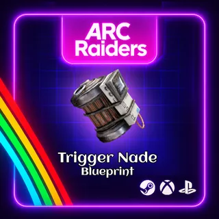ARC RAIDERS - 🔥TRIGGER NADE BLUEPRINT 🔥