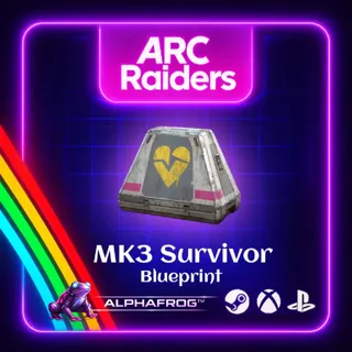 ARC RAIDERS - 🔥LOOTING MK3 SURVIVOR BLUEPRINT 🔥