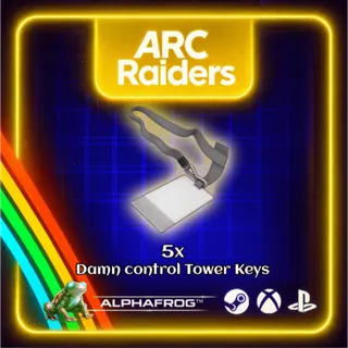 ARC RAIDERS - 5x DAM CONTROL TOWER KEY