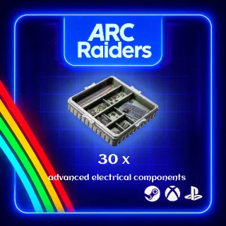 ARC RAIDERS - 30x ADVANCED ELECTRICAL COMPONENTS