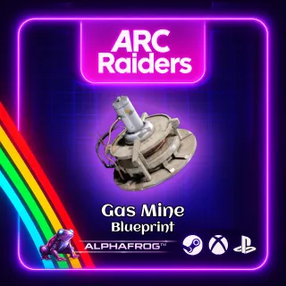 ARC RAIDERS - 🔥GAS MINE BLUEPRINT🔥
